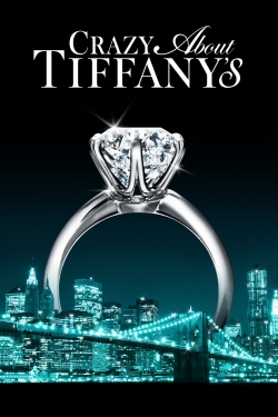 Watch Free Crazy About Tiffany's Movies Full HD Online