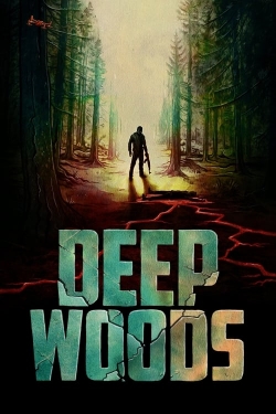 Watch Free Deep Woods Movies Full HD Online