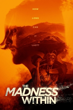 Watch Free The Madness Within Movies Full HD Online