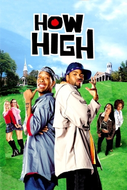 Watch Free How High Movies Full HD Online