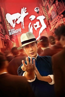 Watch Free Ip Man: Kung Fu Master Movies Full HD Online