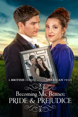 Watch Free Becoming Ms Bennet: Pride & Prejudice Movies Full HD Online